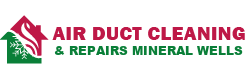 Air Duct Cleaning & Repairs Mineral Wells